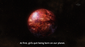 At first, girls quit being born on our planet.